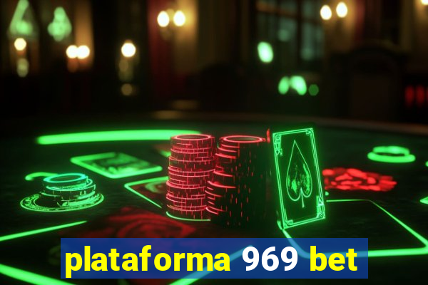 plataforma 969 bet